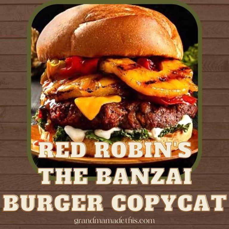 Red Robin The Banzai Burger Copycat