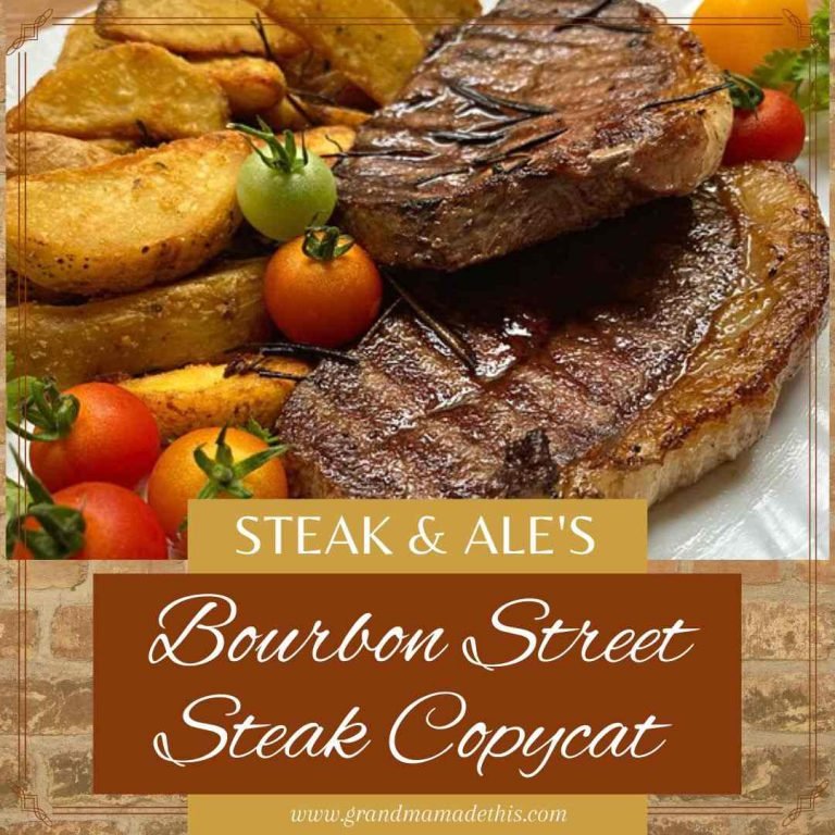 Steak and Ale’s Bourbon Street Steak Copycat
