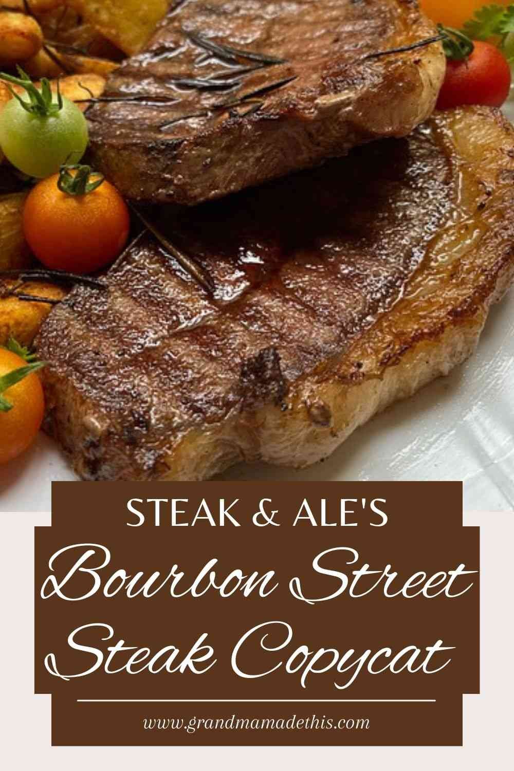 Steak & Ale's Bourbon Street Steak Copycat