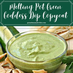 Easy Melting Pot Green Goddess Dip Copycat