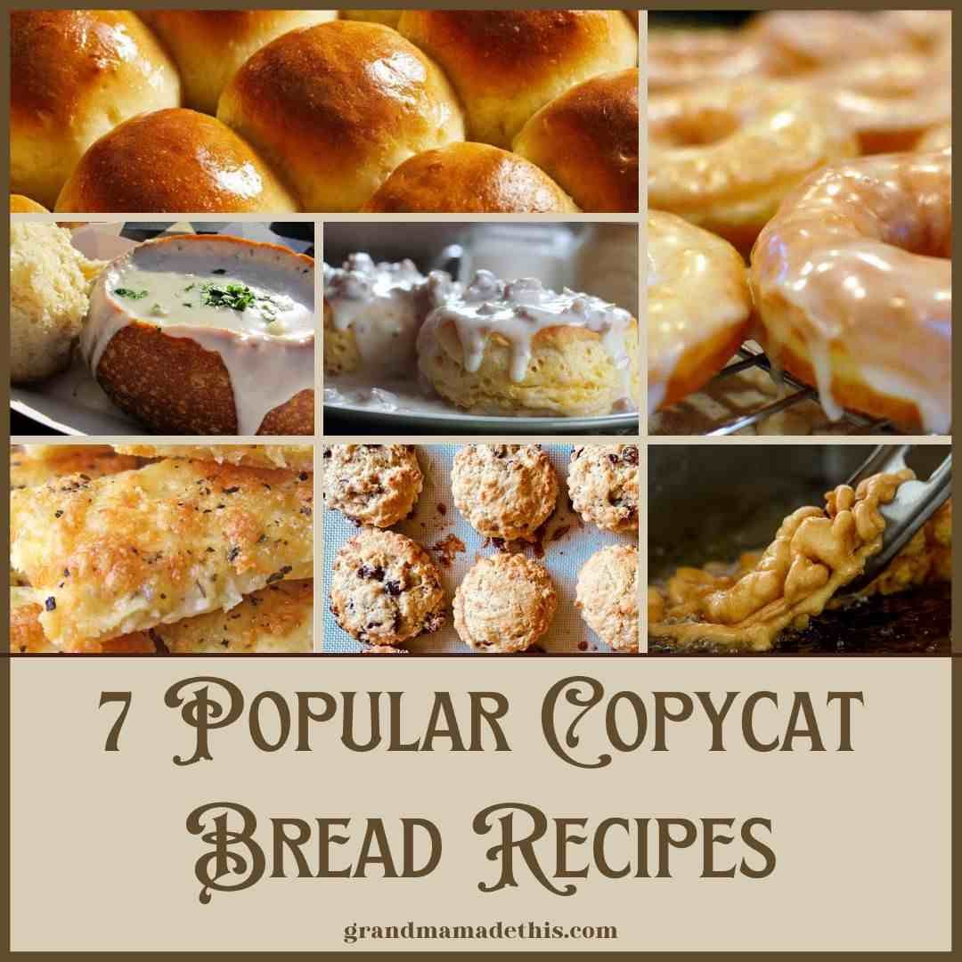 7 Popular Copycat Bread Recipes