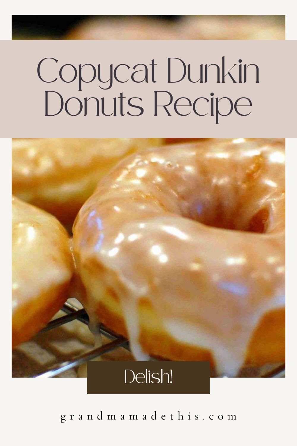Dunkin Donuts Copycat Recipe