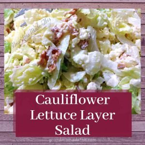 Cauliflower Lettuce Layer Salad