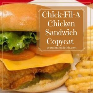 Chick−Fil−A Chicken Sandwich Copycat