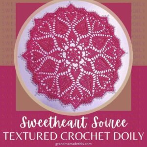 Sweetheart Soiree Textured Crochet Doily
